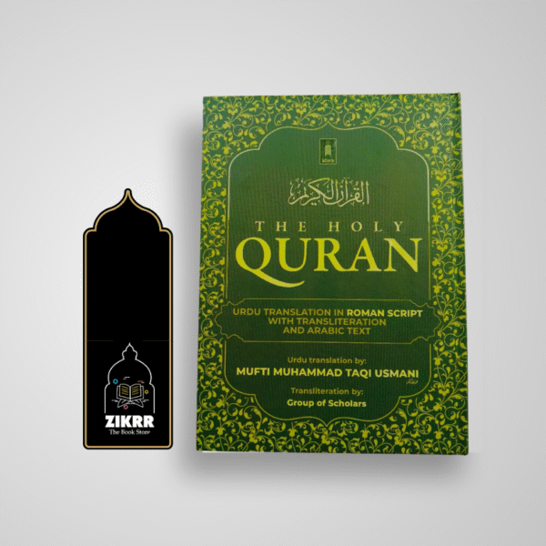 The Holy Quran – Urdu translation in ROMAN Script with Transliteration and Arabic Text by Mufti Taqi Usmani
