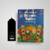 A Treasury of Islamic Values for Children